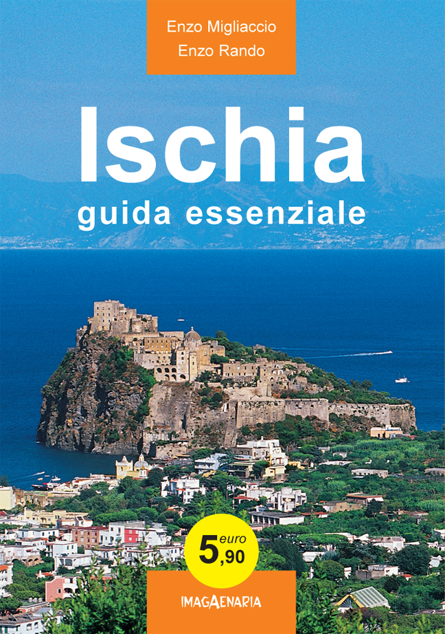 Ischia. Guida essenziale